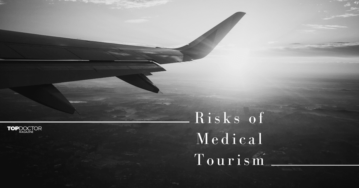 Risks of Medical Tourism
