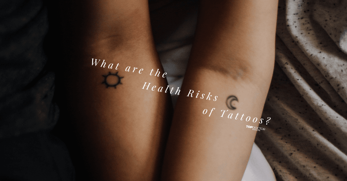 What are the Health Risks of Tattoos?