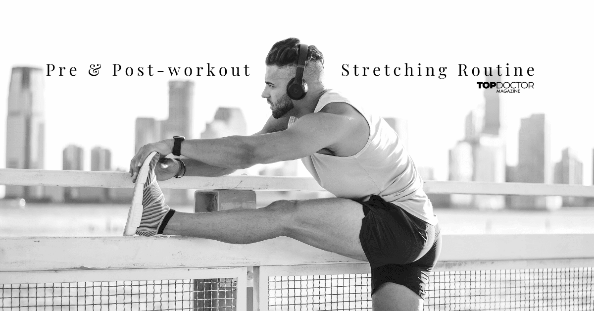 Pre and Post-workout Stretching Routine