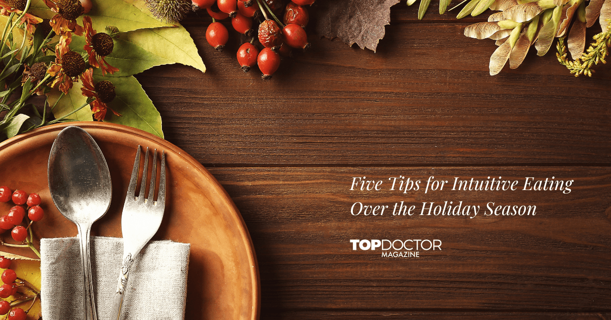 Five Tips for Intuitive Eating Over the Holiday Season