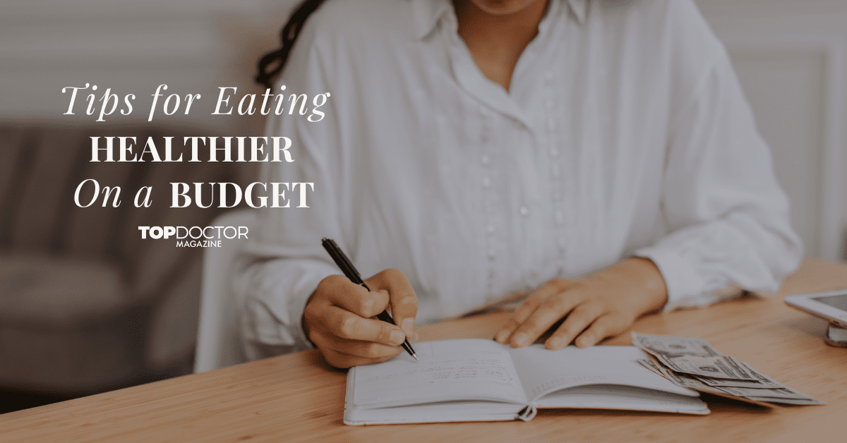 Tips for Eating Healthier On a Budget