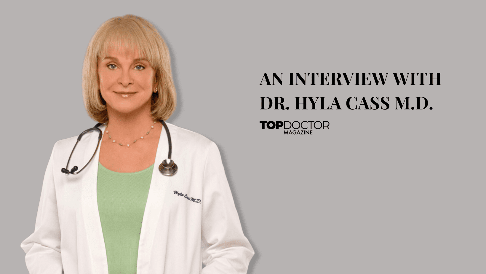 A Different Approach to Psychiatric Care: An Interview with Dr. Hyla Cass