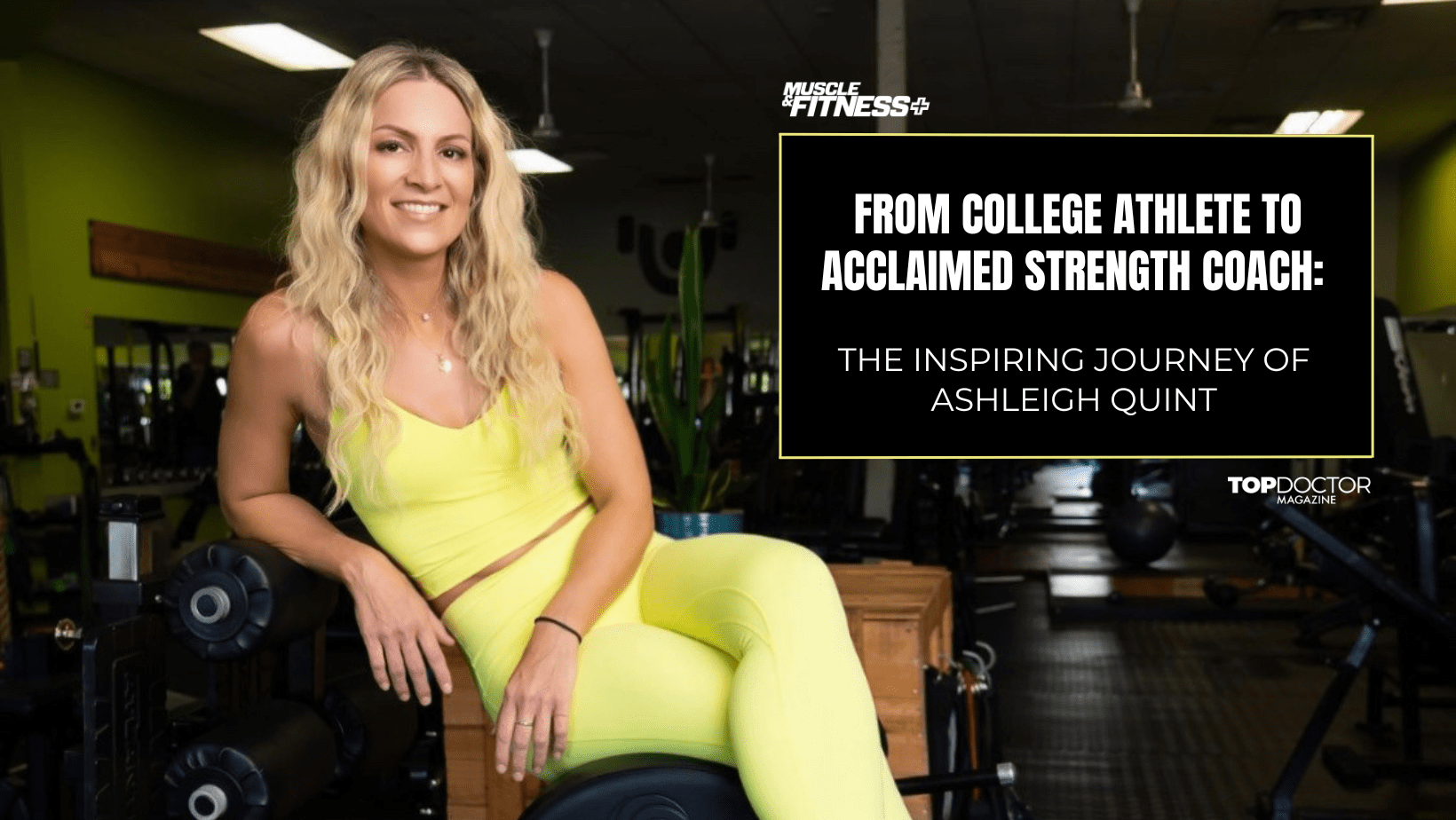 From College Athlete to Acclaimed Strength Coach: The Inspiring Journey of Ashleigh Quint